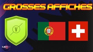 DCE GROSSES AFFICHES PORTUGAL SUISSE MOINS CHER POSSIBLE 34 [upl. by Dunn805]