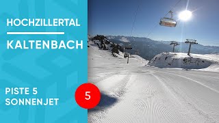 Hochzillertal Kaltenbach  Piste 5  Sonnenjet [upl. by Sseb590]