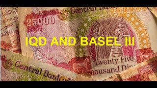 Iraqi Dinar update for 022624  Basel III and IQD [upl. by Alhahs755]