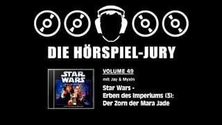 HörspielJury Vol 49  Star Wars  Erben des Imperiums 3 Der Zorn der Mara Jade [upl. by Nahtannhoj]