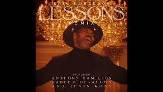 Eric Roberson Lessons Remix HD [upl. by Kathryne]