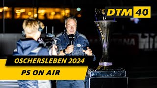 PS on Air  Motorsport Arena Oschersleben  DTM 2024 [upl. by Linker]