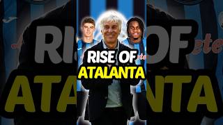 The EPIC Rise of Atalanta 🤯 [upl. by Liddle]