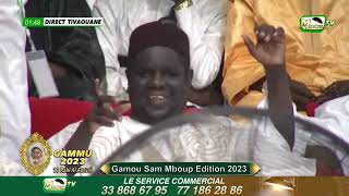 🔴 DIRECT TIVAOUANE  GAMOU SAM MBOUP ÉDITION 2023 [upl. by Ina818]