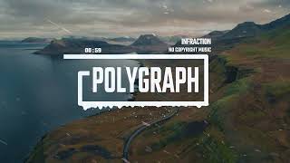 Cinematic Action Trailer Epic by Infraction No Copyright Music  Polygraph [upl. by Dale26]