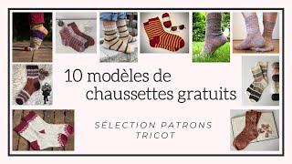 Tricot  Sélection de 10 modèles gratuits de chaussettes [upl. by O'Rourke]