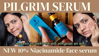 Pilgrim NEWLY LAUNCHED 10 Niacinamide Face Serum  Honest Review  How to use Niacinamide Serum [upl. by Sosanna714]