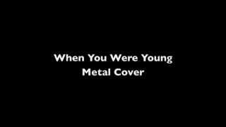 Lions Among Wolves The Killers  When You Were Young Metal Cover [upl. by Reemas]