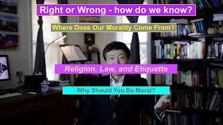 Ethics vs Religion vs Law vs Etiquette Why Should You Be Moral Where Does Your Morality Come From [upl. by Boothe104]