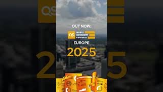 OUT NOW QS World University Rankings Europe 2025 Visit topuniversitiescom for the full rankings [upl. by Belamy]