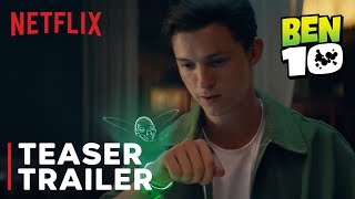 BEN 10 Live Action Movie – Teaser Trailer – Netflix Movie [upl. by Monto]