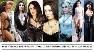 TOP Female Fronted Gothic  Symphonic Metal amp Rock Bands [upl. by Kcirdec]