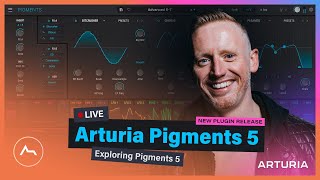 Exploring Arturia Pigments 5 [upl. by Datnow]