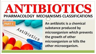 ANTIBIOTICS  PART1  PHARMACOLOGY  MECHANISM  CLASSIFICATION [upl. by Anahcar]