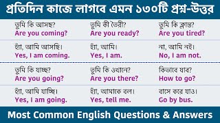 130 Spoken English Questions and Answer  Bengali meaning  Most Common English Questions amp Answers [upl. by Eiser]