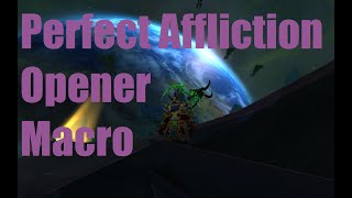 Affliction Warlock opener macro [upl. by Zahavi386]