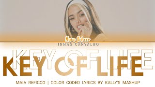 Kallys Mashup Cast Maia Reficco  Key Of Life  Color Coded Lyrics Letra amp Tradução BR [upl. by Dorri]