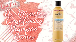 🇺🇸 Quickie Review Dr Miracles Conditioning Shampoo [upl. by Nwahsal271]