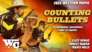 Counting Bullets  Full Action Western Movie  Free HD Cowboy 2021 Film  WesternCentral [upl. by Eelyr]