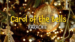 Carol of the Bells  Christmas Karaoke with Lyrics [upl. by Efram]