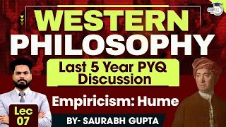 Western Philosophy  Lec 7  Empiricism Hume  PYQ Discussion  StudyIQ IAS [upl. by Narayan802]