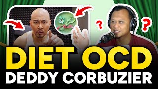 DIET OCD DEDDY CORBUZIER BAGUS NGGAK❓ [upl. by Eyanaj215]