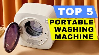 TOP 5 BEST PORTABLE WASHING MACHINE AND DRYER 2024 REVIEW  SMALL MINI COMPACT WASHER BUYING GUIDE [upl. by Dihsar606]