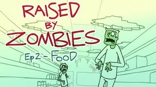 Raised By Zombies  Ep 2  Food [upl. by Jaynes134]