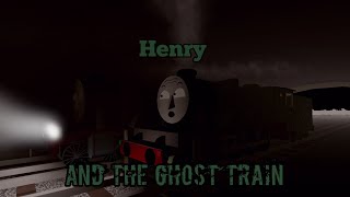 Henry and the Ghost Train remake [upl. by Reynard]