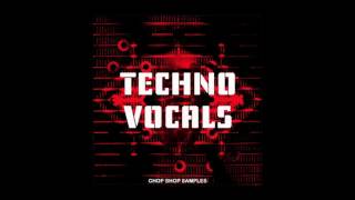 Techno Vocals  100 Vocal phrases words hooks cut and glitch loops [upl. by Rramed]