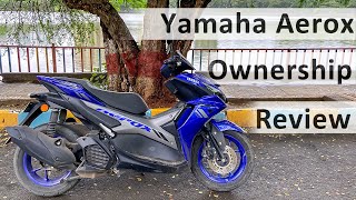 Yamaha Aerox 155 Ownership Review  Yamaha Aerox 2022 [upl. by Duvall]