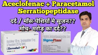 Zerodol SP tablet  Signoflam tablet  aceclofenac paracetamol serratiopeptidase tablets [upl. by Airotnahs]