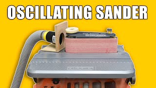 Oscillating Sander  Spindle Sander Upgrades and Tips [upl. by Arvad]