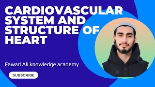 Cardiovascular systemParts of cardiovascular systemstructure of Heart [upl. by Eizzil]