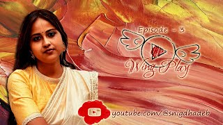 Wing Play  Episode 3 I Promo I Nirmalya Bhattacharya [upl. by Schaaff568]