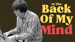 How The Beach Boys made In The Back Of My Mind [upl. by Mehs]