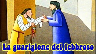 La guarigione del lebbroso  Bibbia per bambini [upl. by Sivolc]