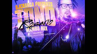 DjChanga  Tono Rosario Mambo Mix Explicit [upl. by Ysdnil]