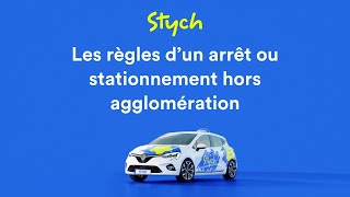 Les règles dun arrêt ou stationnement hors agglémoration [upl. by Rimas]