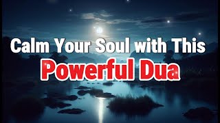 SOOTHING EVENING DUA for Inner Peace and Barakah – With Arabic amp English  Calm Your Soul Tonight [upl. by Demetri183]