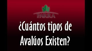 ¿Cuántos tipos de Avalúos existen [upl. by Veneaux]