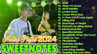 SWEETNOTES Nonstop Playlist 2024 💥 Best of OPM Love Songs 2024 💖 OPM Hits Non Stop Playlist 2024 [upl. by Monjan36]