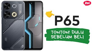 10 Kelebihan Dan Kekurangan itel P65 Tonton Dulu Sebelum Beli [upl. by Christoper]