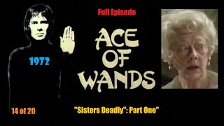 Ace of Wands 1972 S3 Episode 14 quotSisters Deadlyquot Part 1  Childrens TV Supernatural Drama [upl. by Elleirb]