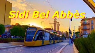 La Ville Historique de Sidi Bel Abbès en Algérie  Voyage Vidéo  4k [upl. by Ocramed]