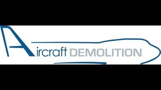 Aircraft Demolition LLC  Company Profile [upl. by Anitsirhcairam]