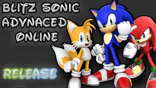 Blitz Sonic Advanced Online Release Fixed Link [upl. by Ellered217]