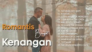 KENANGAN ROMANTIS  Lagu Kenangan Paling Enak Didengar  Rindu Masa Lalu [upl. by Yggam]