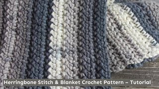 Learn the Double Herringbone Stitch Pattern Chunky Throw Crochet Pattern – Tutorial [upl. by Emeric133]