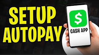 How to Set Up Autopay on Cash App 2024 [upl. by Lareena]